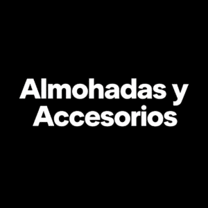 Almohadas y Accesorios